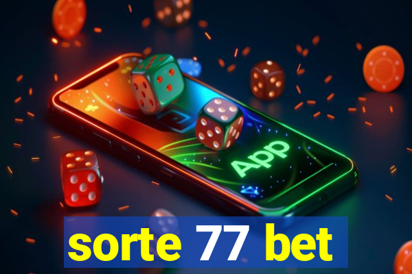 sorte 77 bet